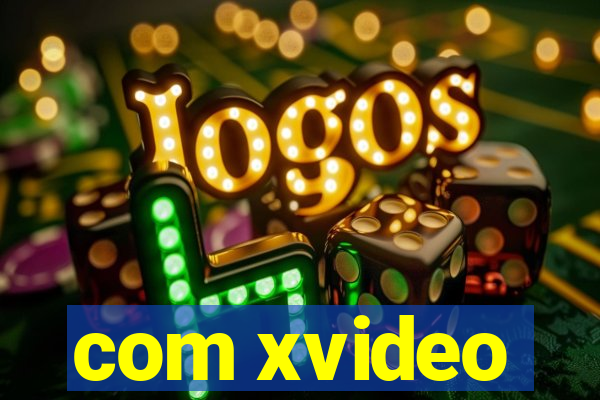 com xvideo